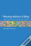 Moving Without A Body