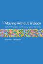 Moving Without A Body - Preview