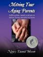 Moving Your Aging Parents: Fulfilling Th - Preview