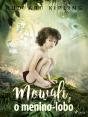 Mowgli, O Menino-Lobo - Preview