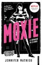 Moxie - Preview