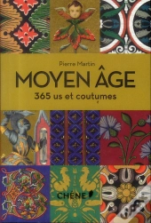 Moyen Age 365 Us Et Coutumes