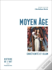 Moyen Âge ; Chrétienté Et Islam
