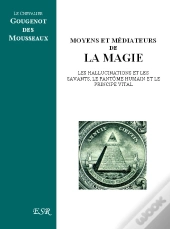 Moyens Et Médiateurs De La Magie
