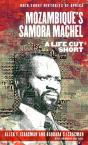 Mozambique'S Samora Machel - Preview