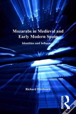 Capa do artigo Mozarabs In Medieval And Early Modern Spain