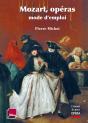 Mozart, Opéras ; Mode D'Emploi - Preview