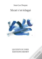 Mozart S'Est Échappé