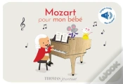 Capa do artigo Mozart Sonore Pour Mon Bébé : Sonore À Toucher