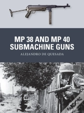 Mp 38 And Mp 40 Submachine Guns
