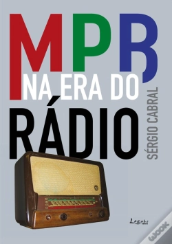 Capa do artigo Mpb Na Era Do Rádio