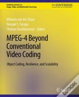 Mpeg-4 Beyond Conventional Video Coding