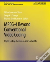 Mpeg-4 Beyond Conventional Video Coding