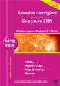 Mpsi, Pcsi Mathématiques, Physique Et Chimie ; Annales Corrigées, Concours 2009 - Preview