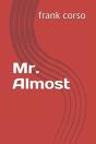 Mr. Almost - Preview