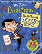 Mr Bean'S Disastrous Do-It-Yourself Doodle Book