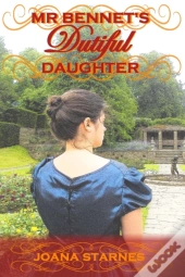 Mr Bennet'S Dutiful Daughter