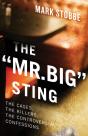 'Mr. Big' Sting - Preview
