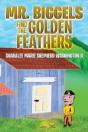 Mr. Biggels Find The Golden Feathers - Preview