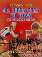 Mr. Biggs Goes To Town And Four More Stories - Preview