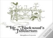 Mr Blackwood'S Fabularium