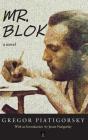 Mr. Blok: A Novel - Preview