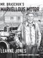 Mr. Braschuk'S Marvellous Motor - Preview