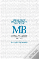Mr Bridges' Enlightenment Machine