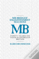 Mr Bridges' Enlightenment Machine