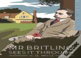 Mr Britling Sees It Through