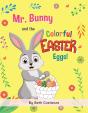 Mr. Bunny And The Colorful Easter Eggs! - Preview