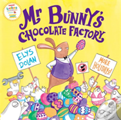 Mr Bunny'S Chocolate Factory