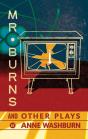 Mr. Burns And Other Plays - Preview