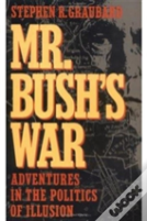 Mr. Bush'S War
