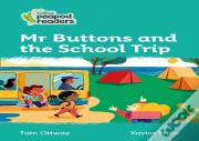 Mr Buttons And The School Trip