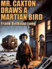 Capa do artigo Mr. Caxton Draws A Martian Bird