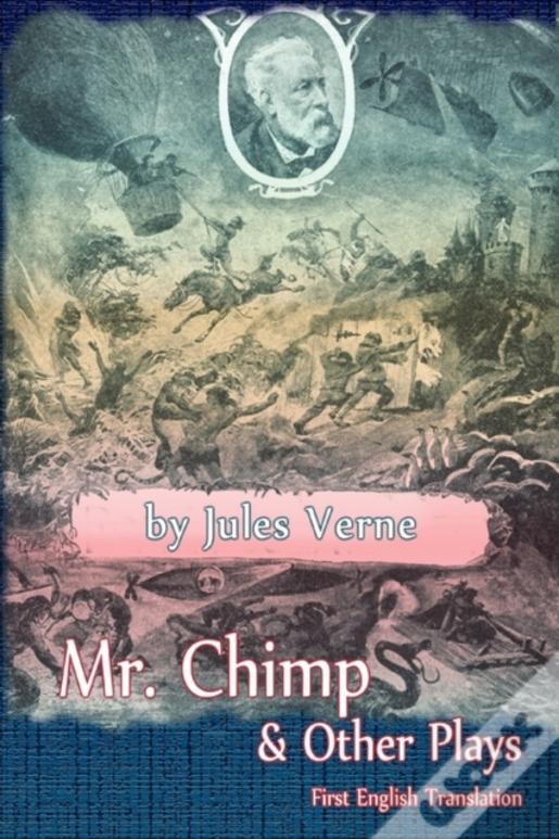 Mr. Chimp & Other Plays