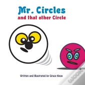 Mr. Circles And That Other Circle