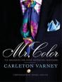 Mr. Color The Greenbrier And Other Decorating Adventures /Anglais - Preview