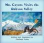 Mr. Coyote Visits The Robson Valley - Preview