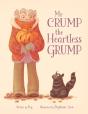 Mr Crump, The Heartless Grump - Preview