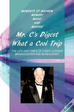 Capa do artigo Mr. C'S Digest - What A Cool Trip