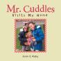 Mr. Cuddles Visits My Home - Preview