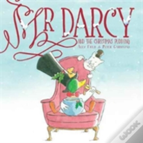 Mr Darcy And The Christmas Pudding