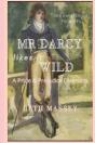 Mr Darcy Likes It Wild: A Pride And Prej - Preview