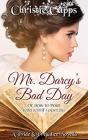 Mr. Darcy'S Bad Day - Preview
