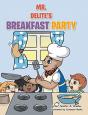 Mr. Delite'S Breakfast Party - Preview