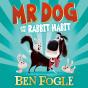 Mr Dog And The Rabbit Habit - Preview