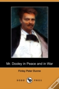 Capa do artigo Mr. Dooley In Peace And In War (Dodo Press)