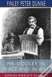 Capa do artigo Mr. Dooley In Peace And In War (Esprios Classics)